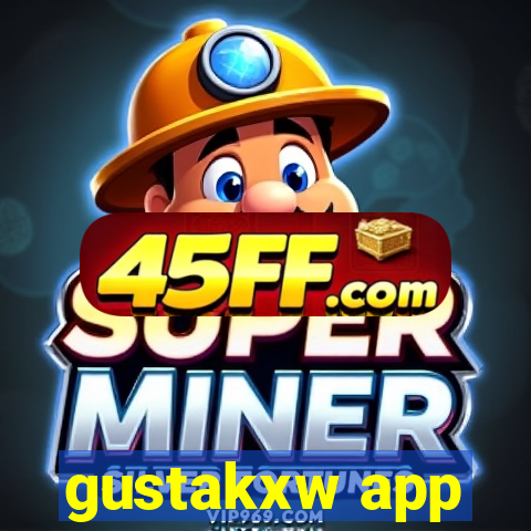 gustakxw app